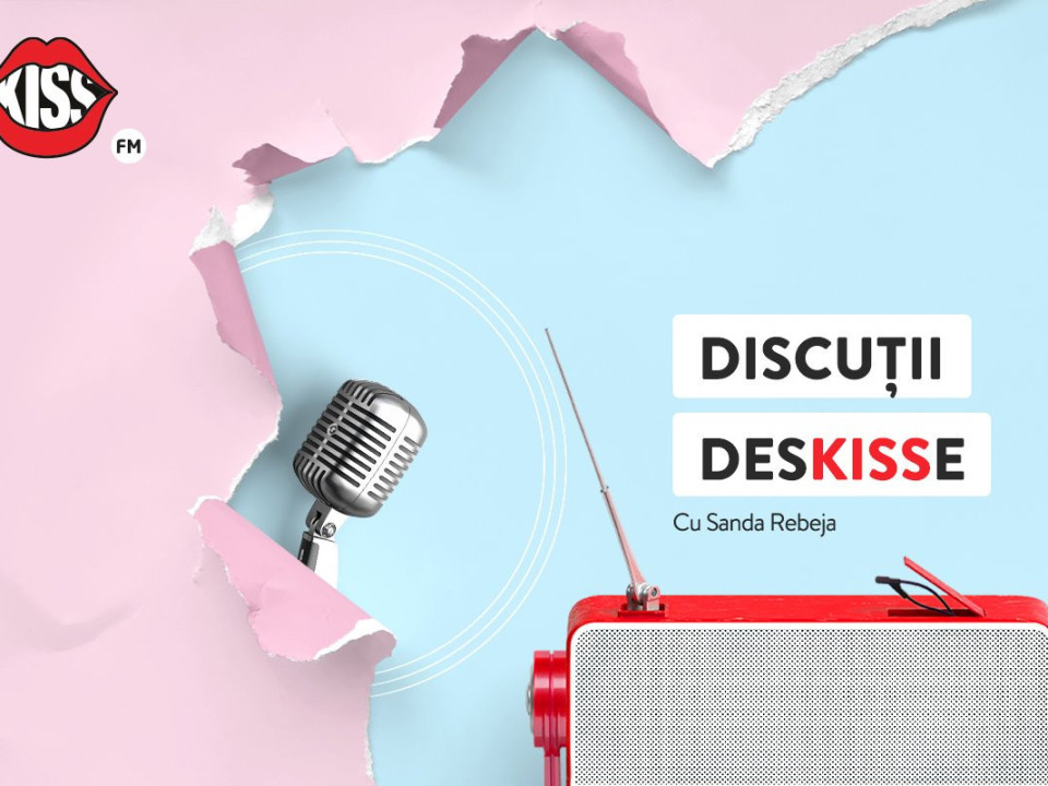 Discuțiile DesKISSe cu Sanda Rebeja revin la Kiss FM