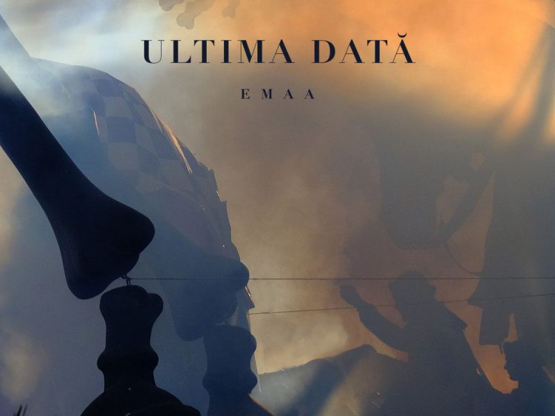 EMAA a lansat single-ul și videoclipul „Ultima dată”